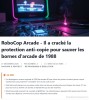Korben - RoboCop Arcade - Il a cracké la protection anti-copie pour sauver les bornes d'arcade de 1988