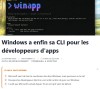 Korben - Windows a enfin sa CLI pour les développeurs d'apps