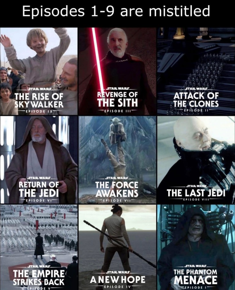 a_guy_who_loves_star_wars - Is every Star Wars movie titled incorrectly