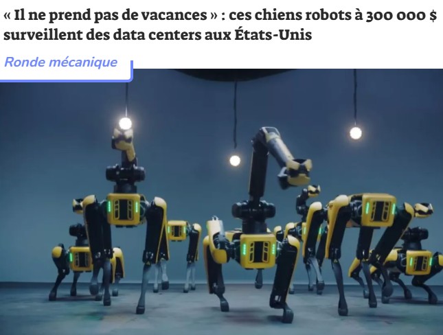 numerama - « Il ne prend pas de vacances » : ces chiens robots à 300 000 $ surveillent des data centers aux États-Unis