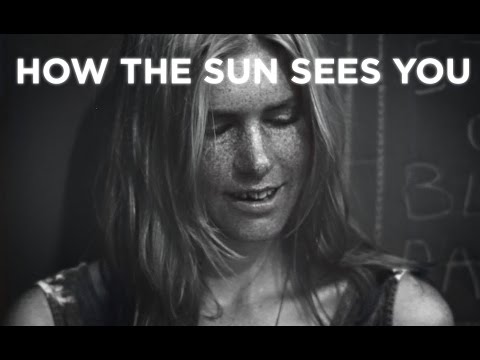 How_the_sun_see_you.jpg