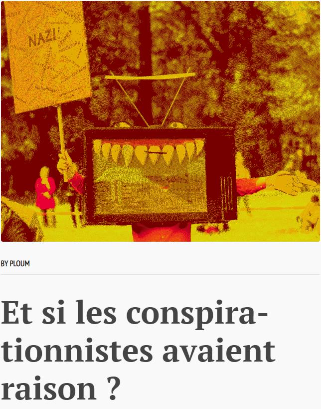 ploum.net et-si-les-conspirationnistes-avaient-raison.jpg